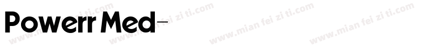 Powerr Med字体转换